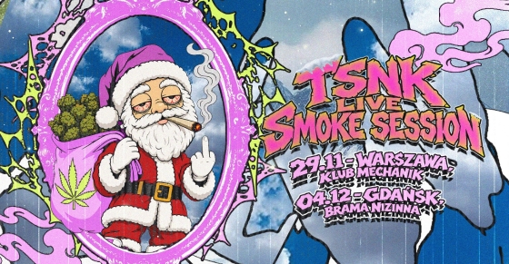 TSNK LIVE SMOKE SESSION